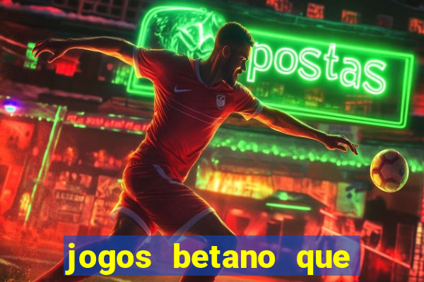 jogos betano que mais pagam